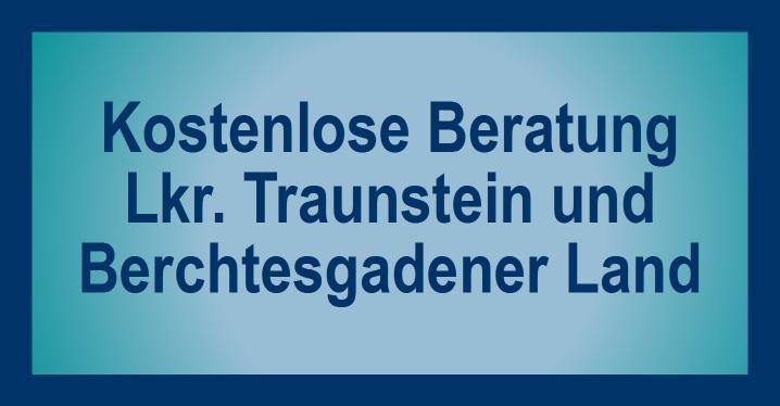 Beratung Traunstein und Berchtegadener Land